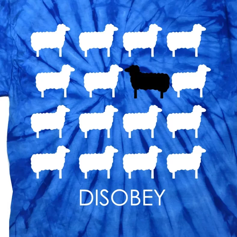 White And Black Sheep Disobey Empowering Resistance Funny Gift Tie-Dye T-Shirt