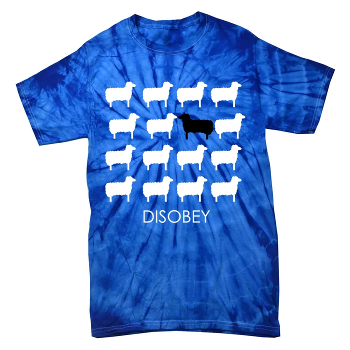 White And Black Sheep Disobey Empowering Resistance Funny Gift Tie-Dye T-Shirt