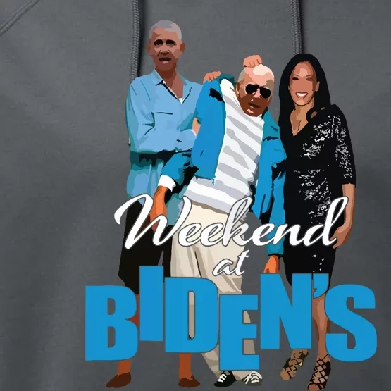 Weekend At Bidens Funny Performance Fleece Hoodie