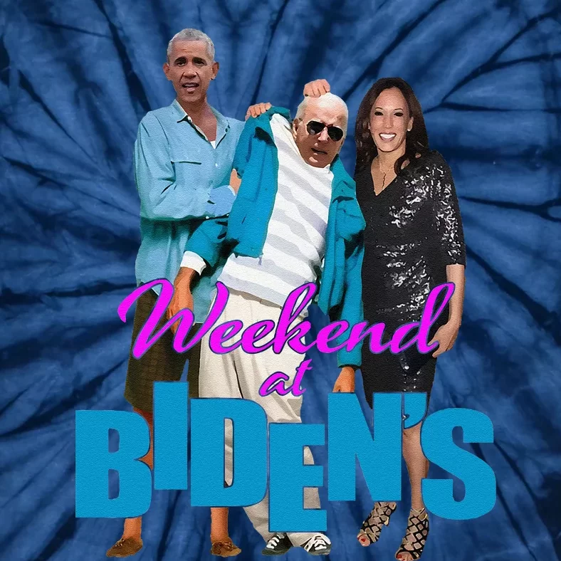 Weekend At BidenS Funny Tie-Dye T-Shirt