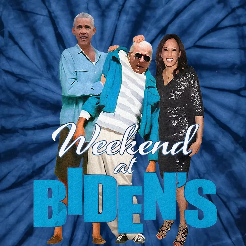 Weekend At BidenS Funny Tie-Dye T-Shirt