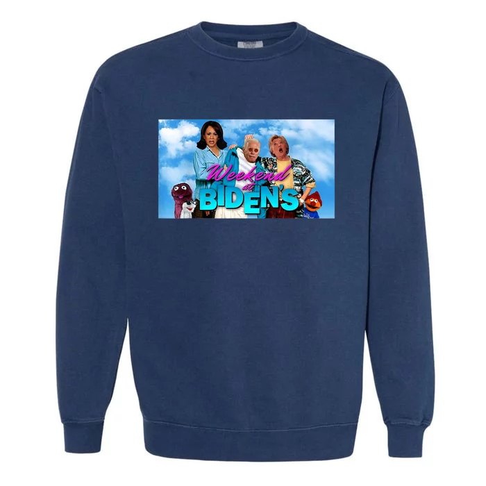 Weekend At BidenS Garment-Dyed Sweatshirt