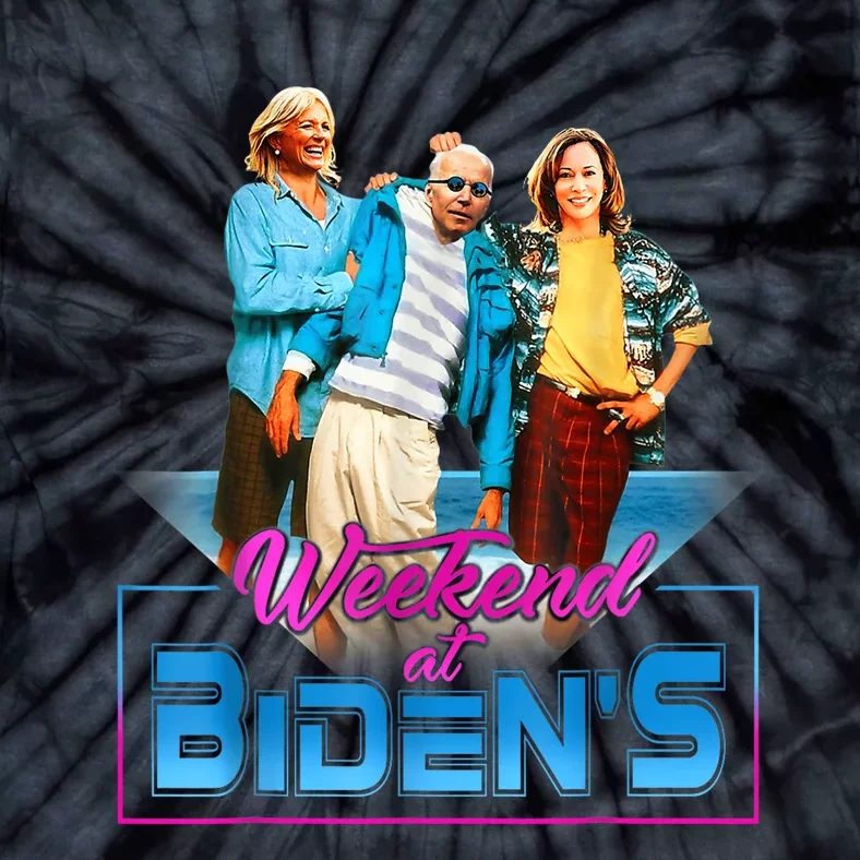 Weekend At BidenS Funny Meme Tie-Dye T-Shirt