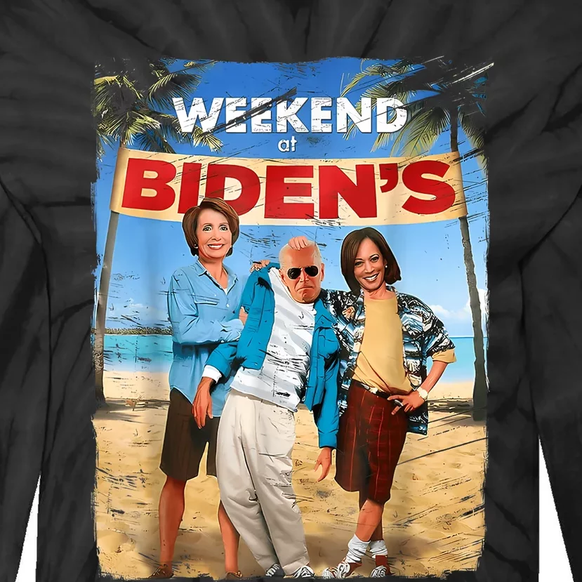 Weekend At Bidens Funny Tie-Dye Long Sleeve Shirt