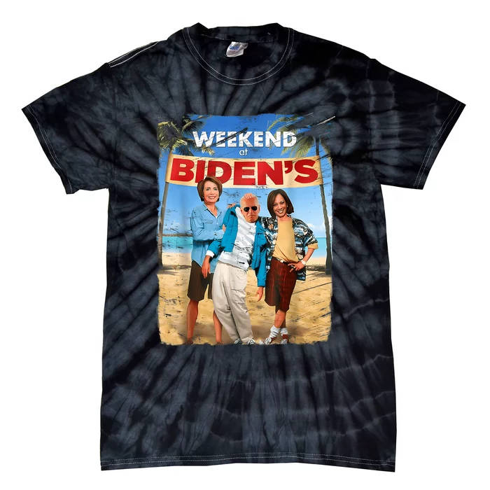 Weekend At Bidens Funny Tie-Dye T-Shirt