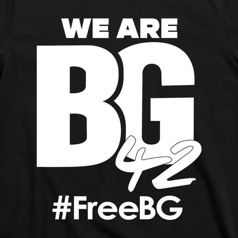 We Are BG 42 Free Brittney Griner Free BG T-Shirt