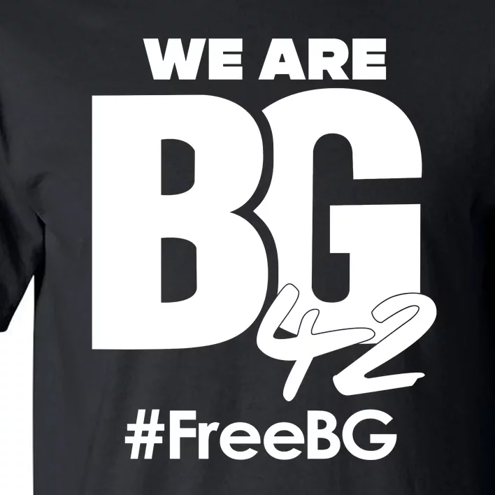 We Are BG 42 Free Brittney Griner Free BG Tall T-Shirt