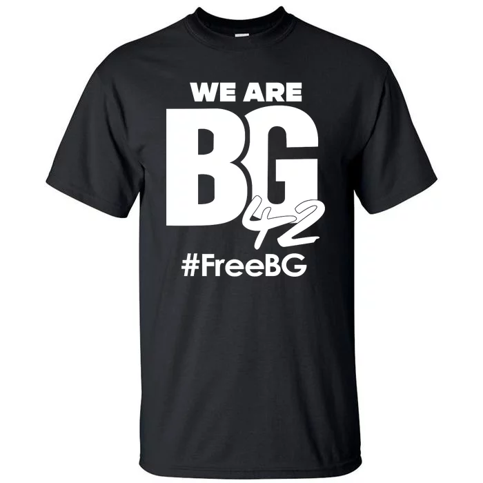 We Are BG 42 Free Brittney Griner Free BG Tall T-Shirt