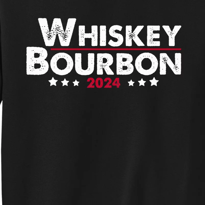 Whiskey And Bourbon 24 Whiskey Lovers Drinker Election 2024 Sweatshirt