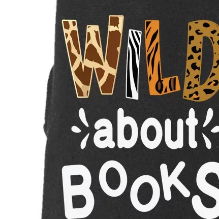 Wild About Books Library Librarians Book Lover And Reader Doggie 3-End Fleece Hoodie