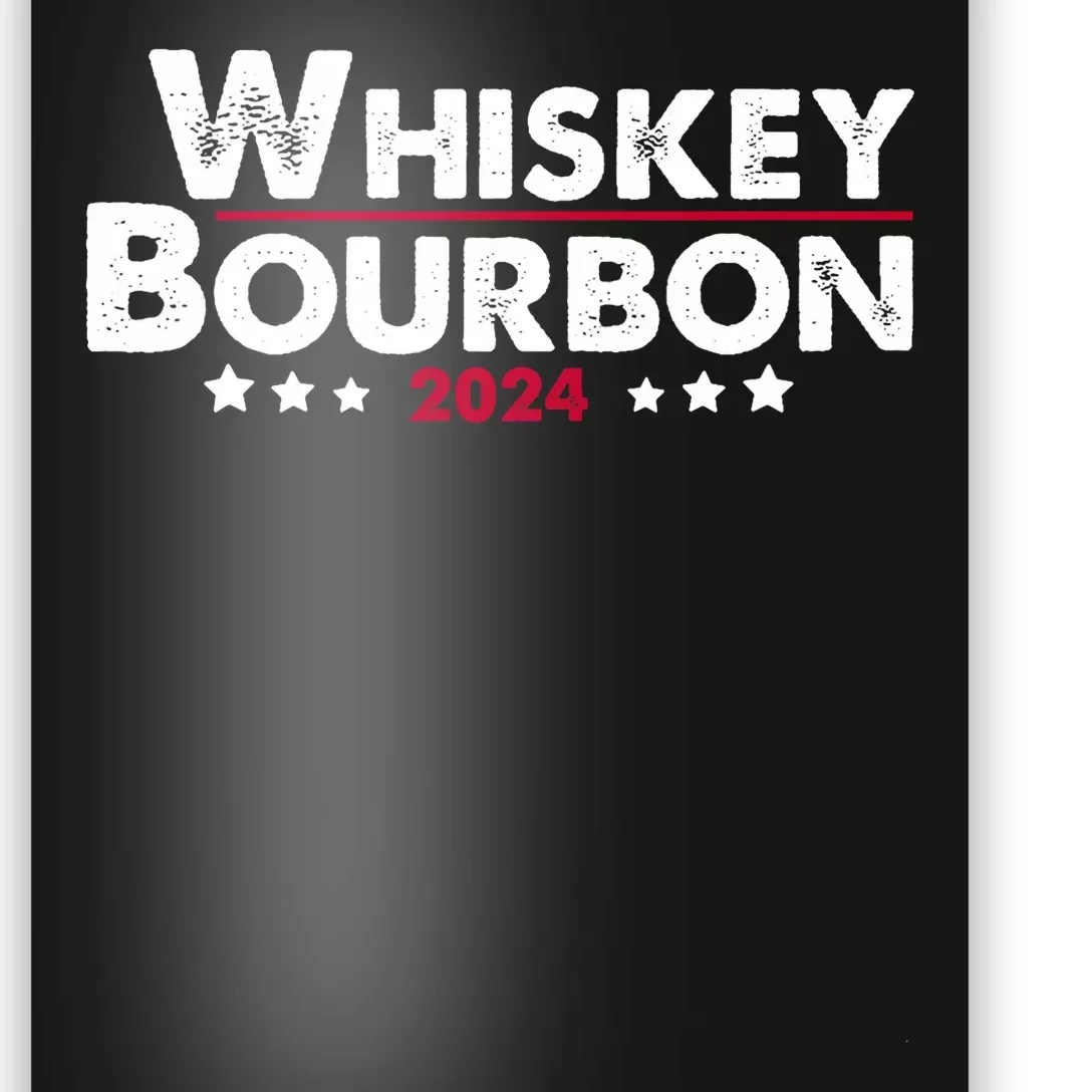 Whiskey And Bourbon 24 Whiskey Lovers Drinker Election 2024 Poster