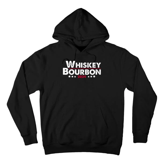 Whiskey And Bourbon 24 Whiskey Lovers Drinker Election 2024 Tall Hoodie