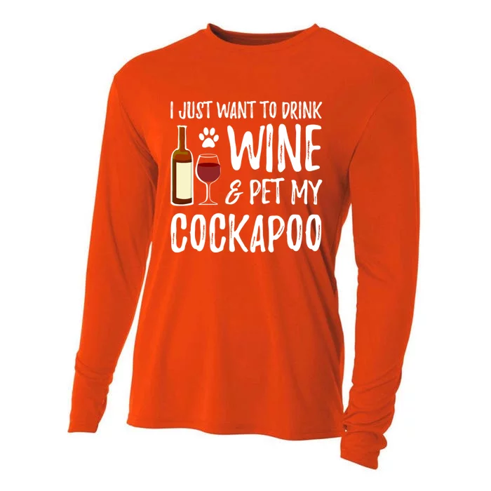 Wine And Cockapoo Cool Gift Funny Dog Mom Or Dog Dad Gift Idea Great Gift Cooling Performance Long Sleeve Crew