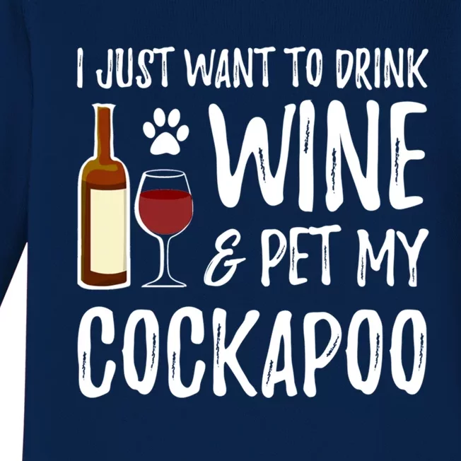 Wine And Cockapoo Cool Gift Funny Dog Mom Or Dog Dad Gift Idea Great Gift Baby Long Sleeve Bodysuit