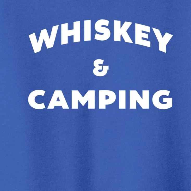 Whiskey And Camping Camping Gift Roadtrip Gift Toddler T-Shirt