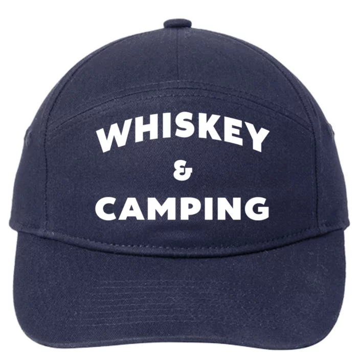 Whiskey And Camping Camping Gift Roadtrip Cute Gift 7-Panel Snapback Hat