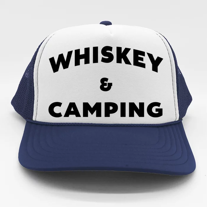 Whiskey And Camping Camping Gift Roadtrip Cute Gift Trucker Hat