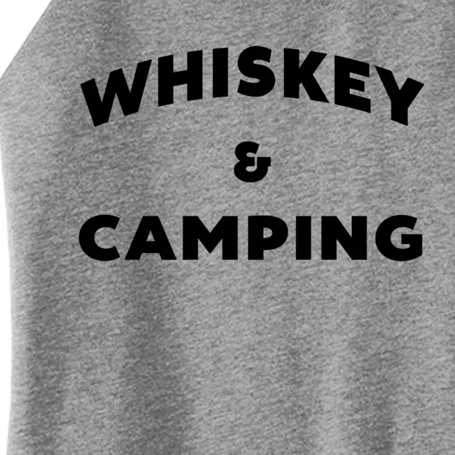 Whiskey And Camping Camping Gift Roadtrip Cute Gift Women’s Perfect Tri Rocker Tank