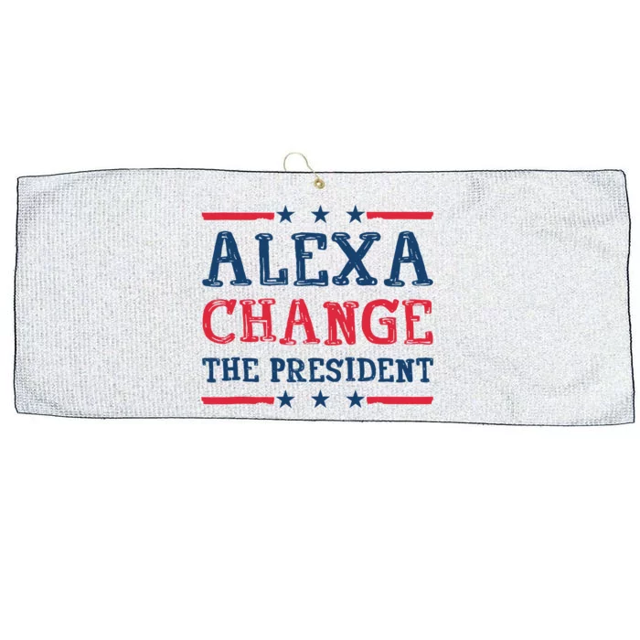 Wo Alexa Change The President Funny Quote Humor Large Microfiber Waffle Golf Towel