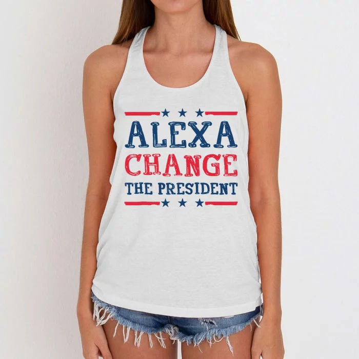 Wo Alexa Change The President Funny Quote Humor Women's Knotted Racerback Tank