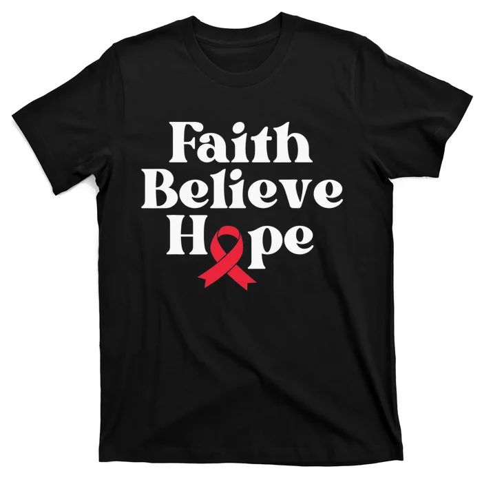 World Aids Day Red Ribbon Faith Believe Aids Support Gifts T-Shirt