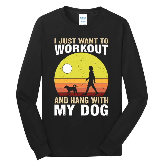 Workout And Dog Lover Tall Long Sleeve T-Shirt