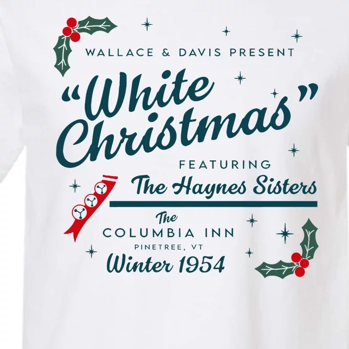 Wallace And Davis Present White Christmas Featuring Christmas Garment-Dyed Heavyweight T-Shirt