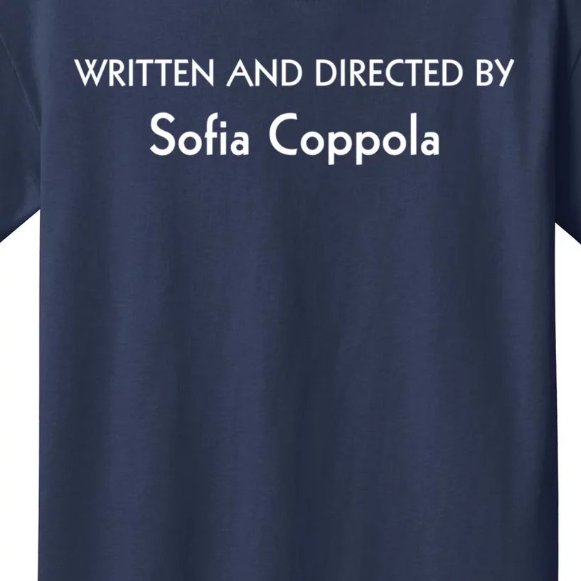 Written And Directed By Sofia Coppola Kids T-Shirt