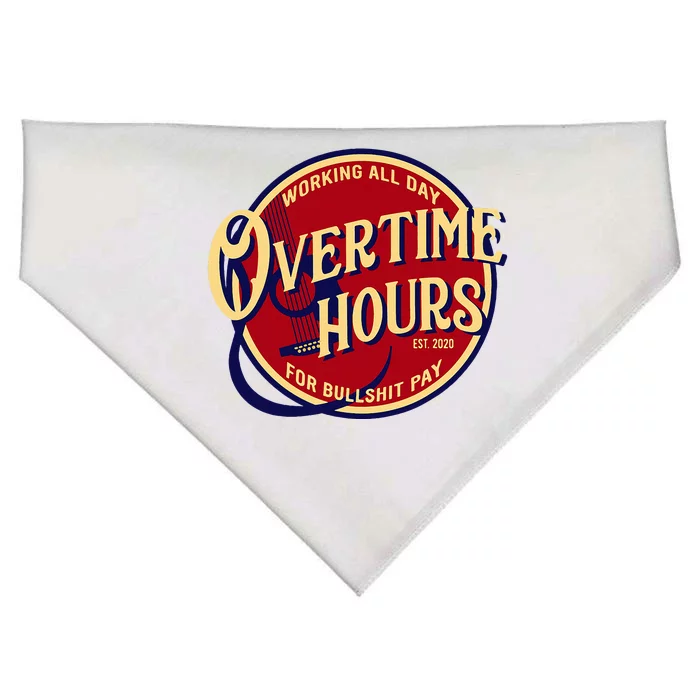 Working All Day Overtime Hours For Bullshit Pay USA-Made Doggie Bandana