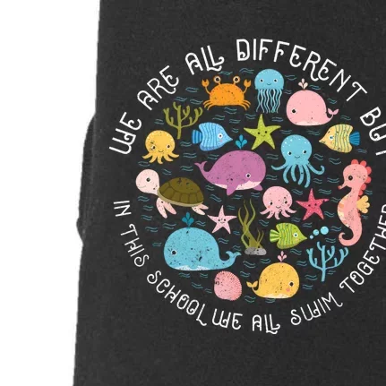 We Are Different But In This School We All Swim Together Doggie 3-End Fleece Hoodie