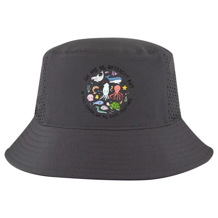 We Are Different But In This School We Swim Together Ocean Cool Comfort Performance Bucket Hat