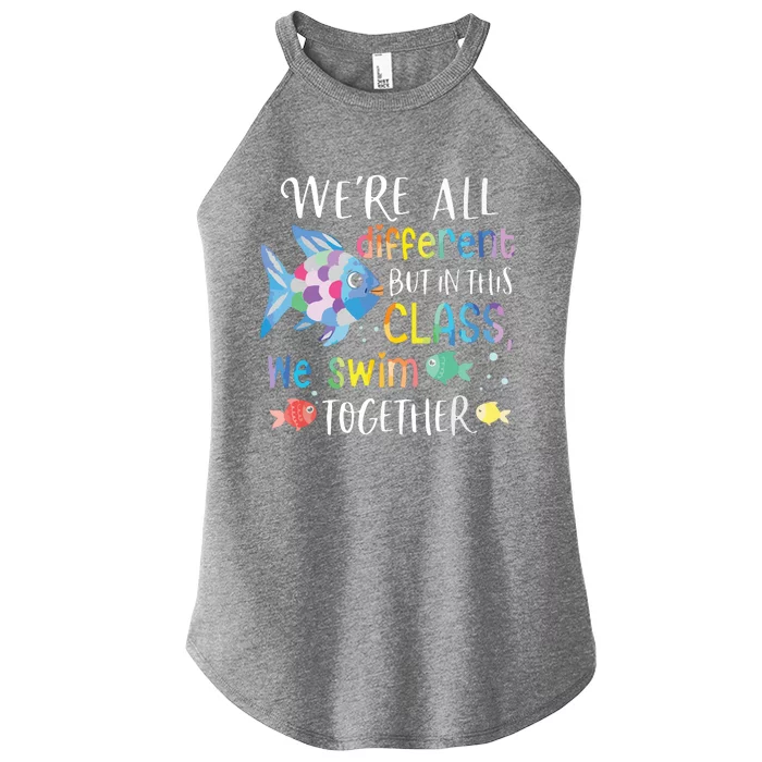 Were All Different But In This Class We Swim Together Teach Women’s Perfect Tri Rocker Tank