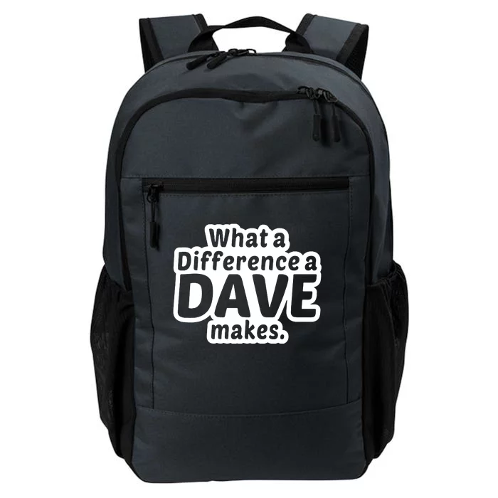 What A Difference A Dave Makes Daily Commute Backpack