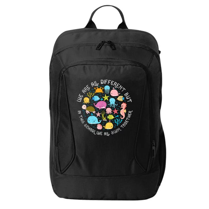 We Are Different But In This School We All Swim Together City Backpack