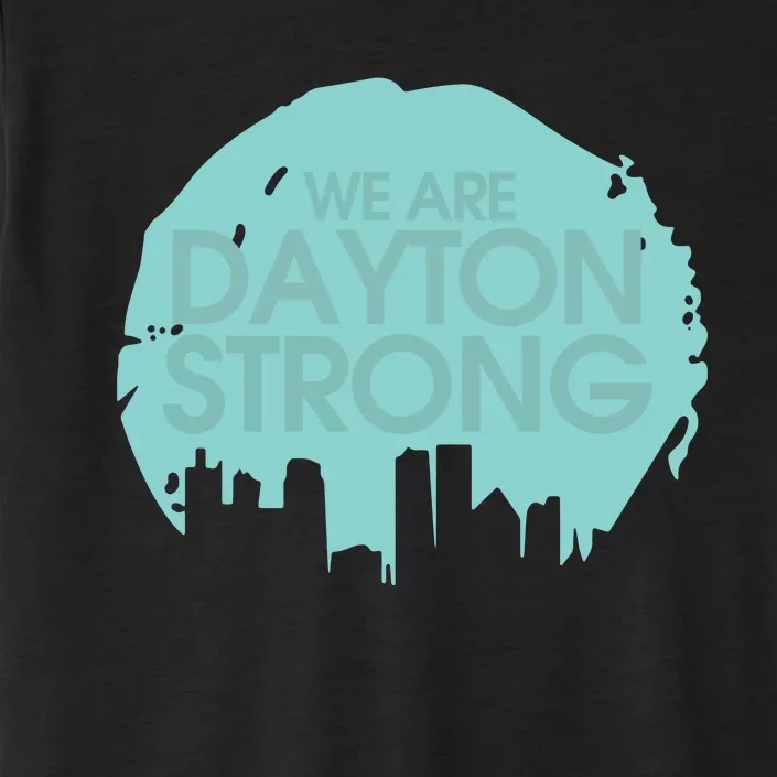 We Are Dayton Strong ChromaSoft Performance T-Shirt