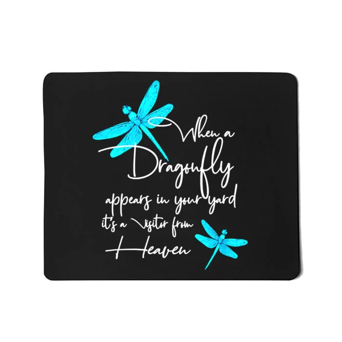 When A Dragonfly Appears Visitor From Heaven Mousepad