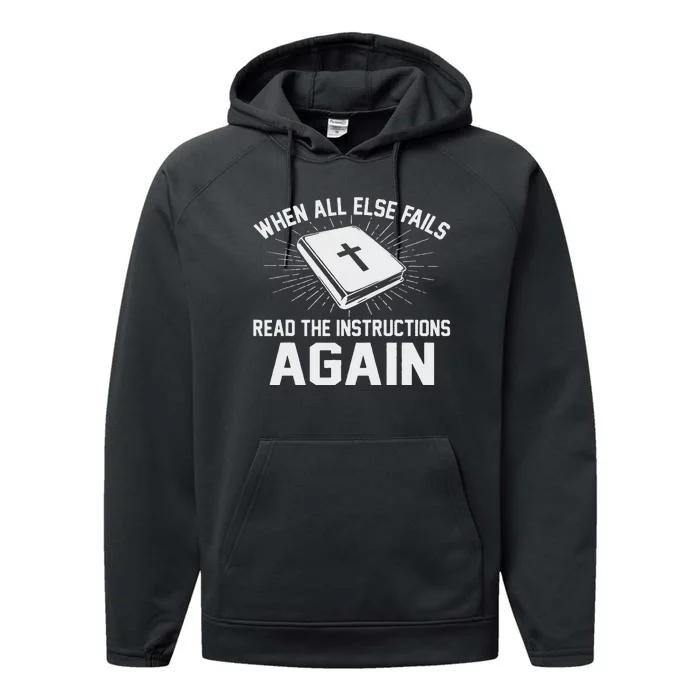 When All Else Fails Read The Instructions Again Bible Performance Fleece Hoodie