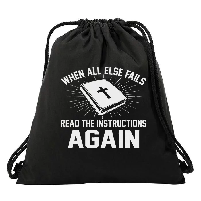 When All Else Fails Read The Instructions Again Bible Drawstring Bag