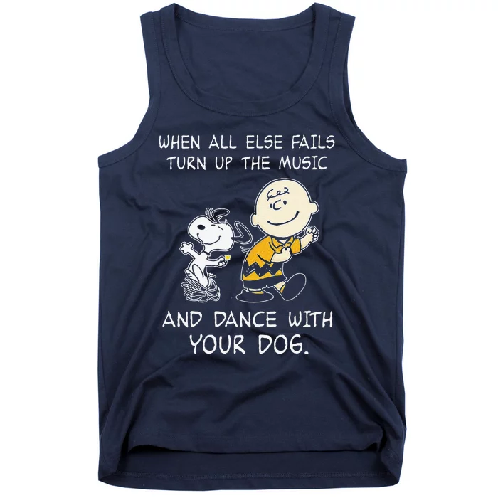 When All Else Fails Turn Up The Music & Dance With Your Dog Tank Top