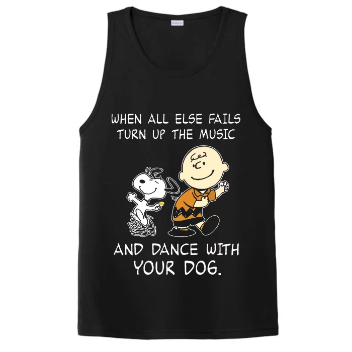 When All Else Fails Turn Up The Music Dance With Your Dog Performance Tank