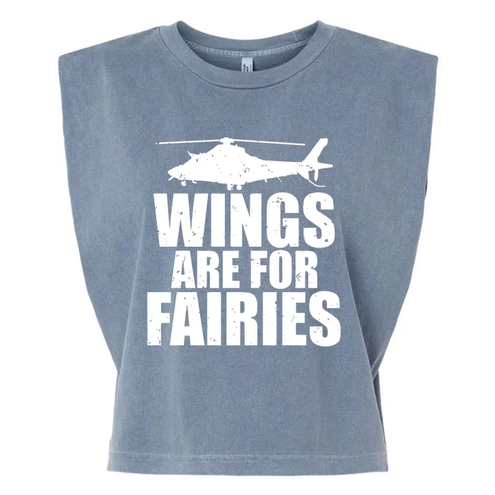 Wings Are For Fairies Funny Helicopter Pilot Garment-Dyed Women's Muscle Tee