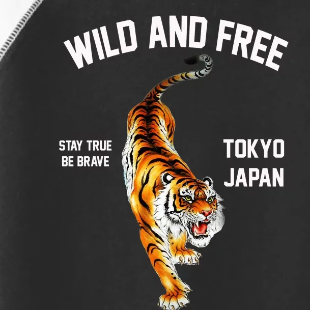 Wild And Free Enjoy Cool Brave Tokyo Japan Wild Tiger Graphic Gift Toddler Fine Jersey T-Shirt