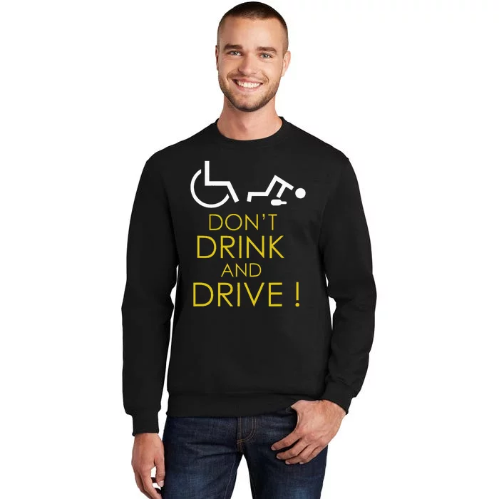 Wheelchair Accessories For A Humorous Wheelchair Tall Sweatshirt