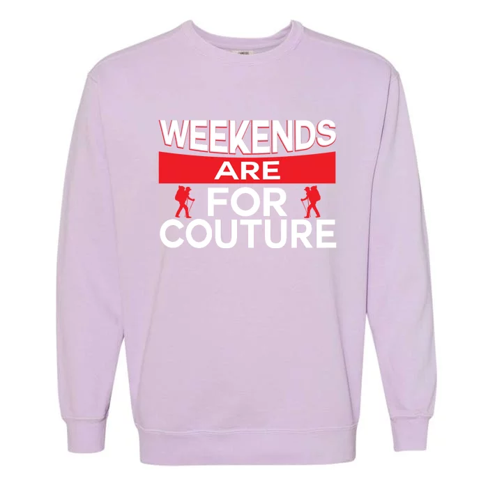 Weekends Are For Hiking Funny Garment-Dyed Sweatshirt