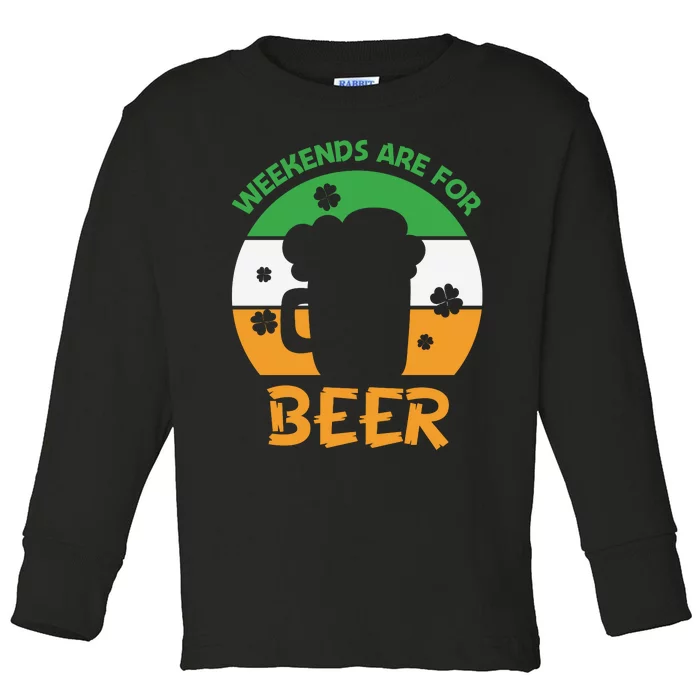 Weekends Are For Beer Funny Drinking Toddler Long Sleeve Shirt