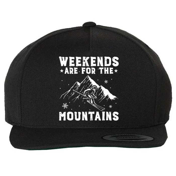 Weekends Are For The Mountains Skier Skiing Gift Wool Snapback Cap