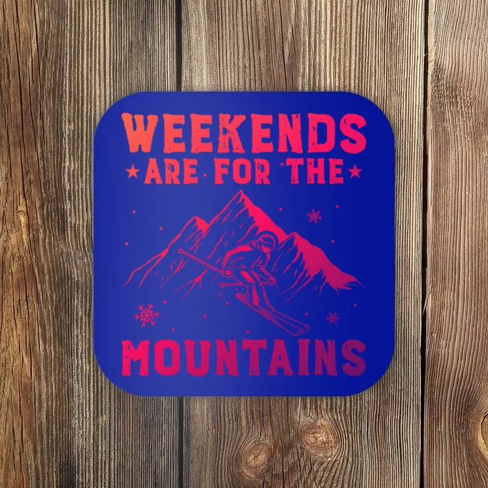 Weekends Are For The Mountains Skier Skiing Gift Coaster