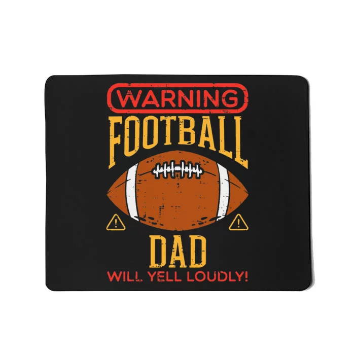 Warning American Football Dad Yell Funny Family Matching Mousepad