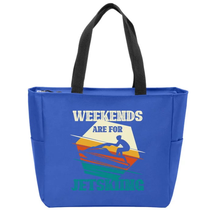 Weekends Are For Jetskiing Funny Jet Ski Lovers Funny Gift Zip Tote Bag