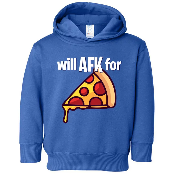 Will Afk For Pizza Funny Gamer Gift Toddler Hoodie